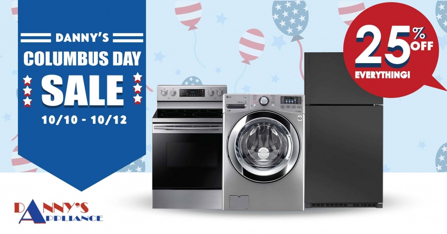 Danny's Appliance Columbus Day Weekend Sale